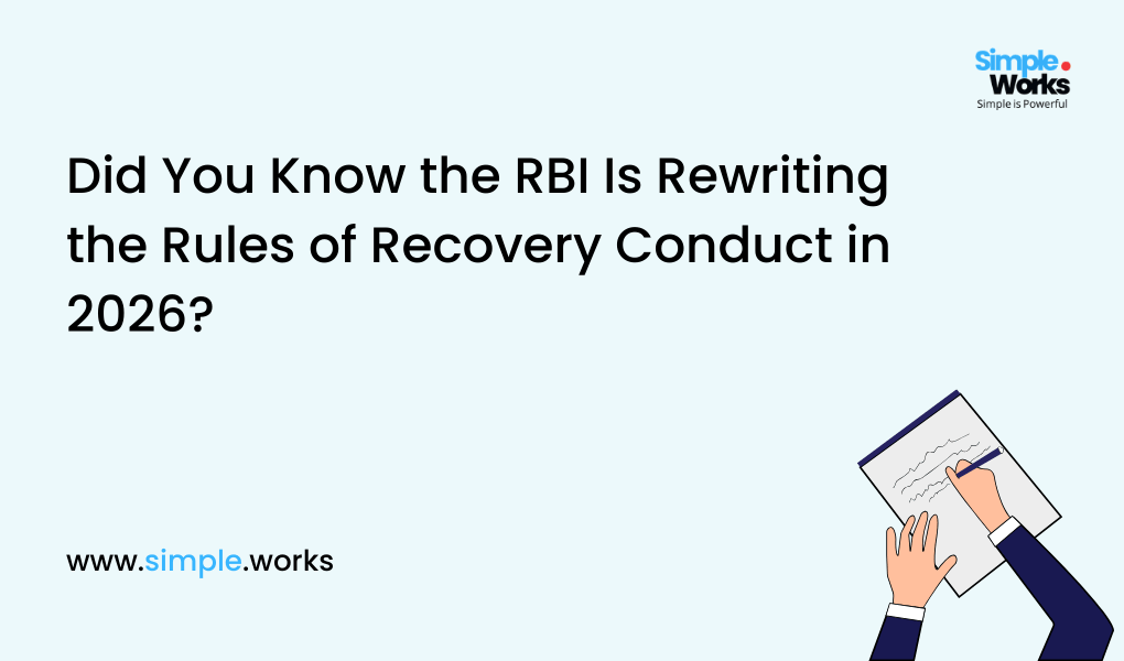 Did You Know the RBI Is Rewriting the Rules of Recovery Conduct in 2026?